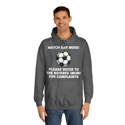 Match Day Mode Hoodie