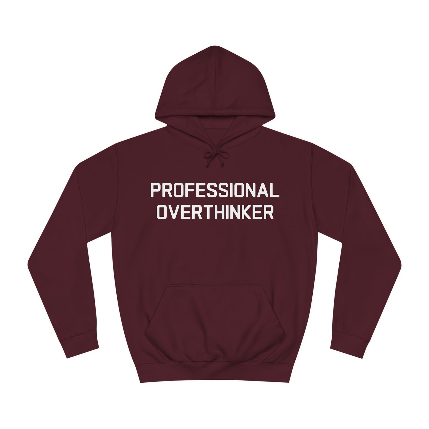 Professional Overthinker Hoodie