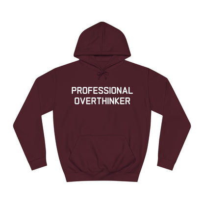 Professional Overthinker Hoodie