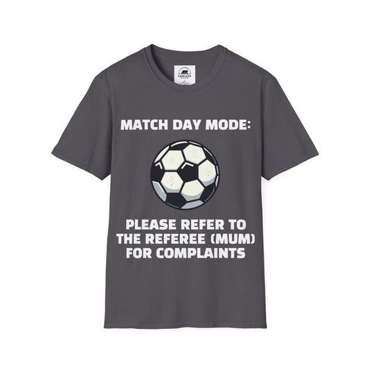 Match Day Mode T-Shirt