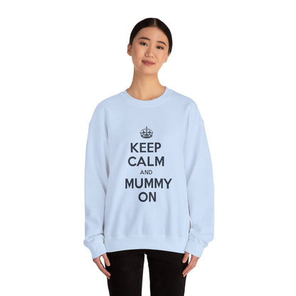 Keep Calm And Mummy On Jumper