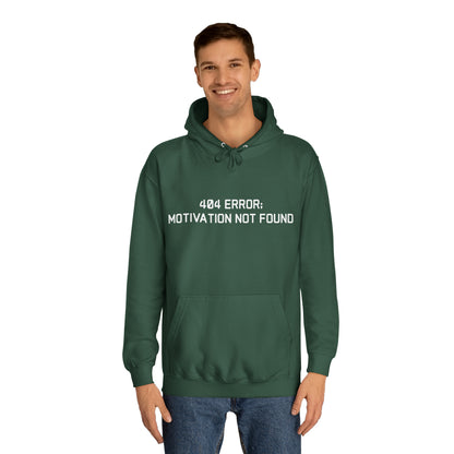 404 Error; Motivation Not Found Hoodie