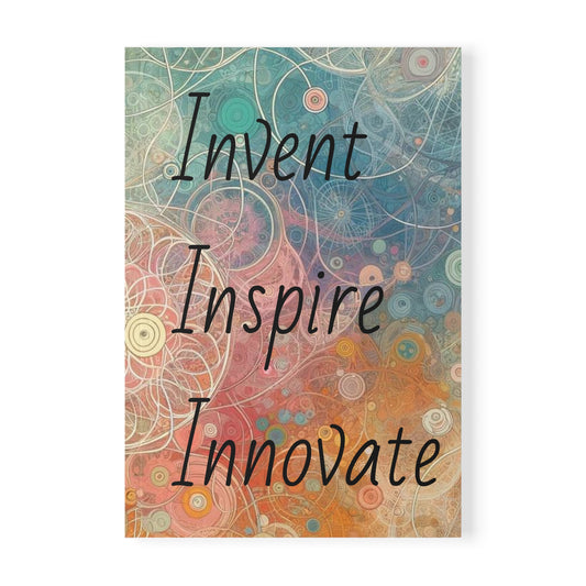 Invent, Inspire, Innovate Notebook