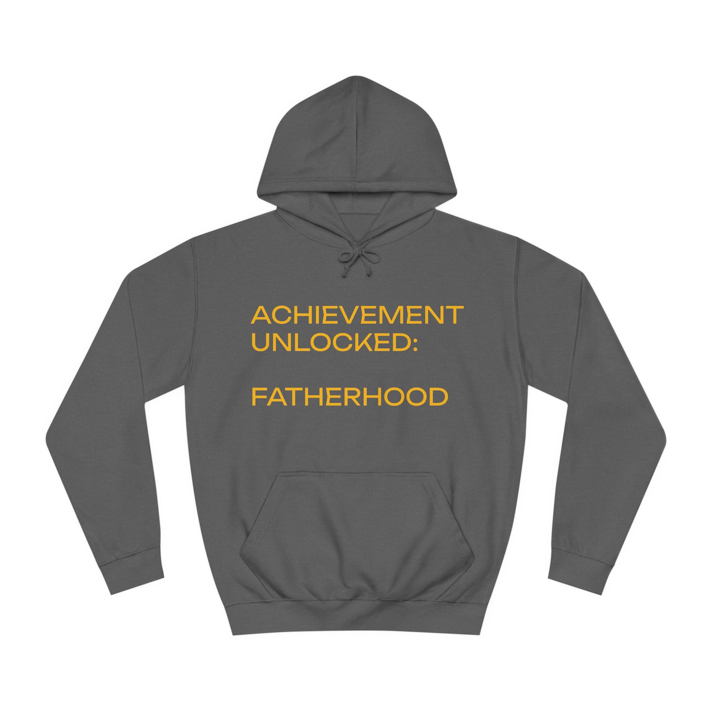 Achievement Unlocked: Fatherhood Hoodie