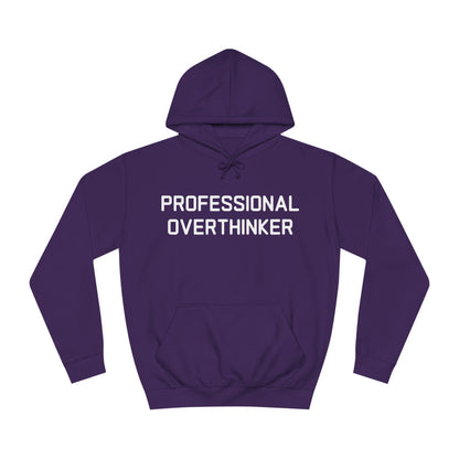 Professional Overthinker Hoodie