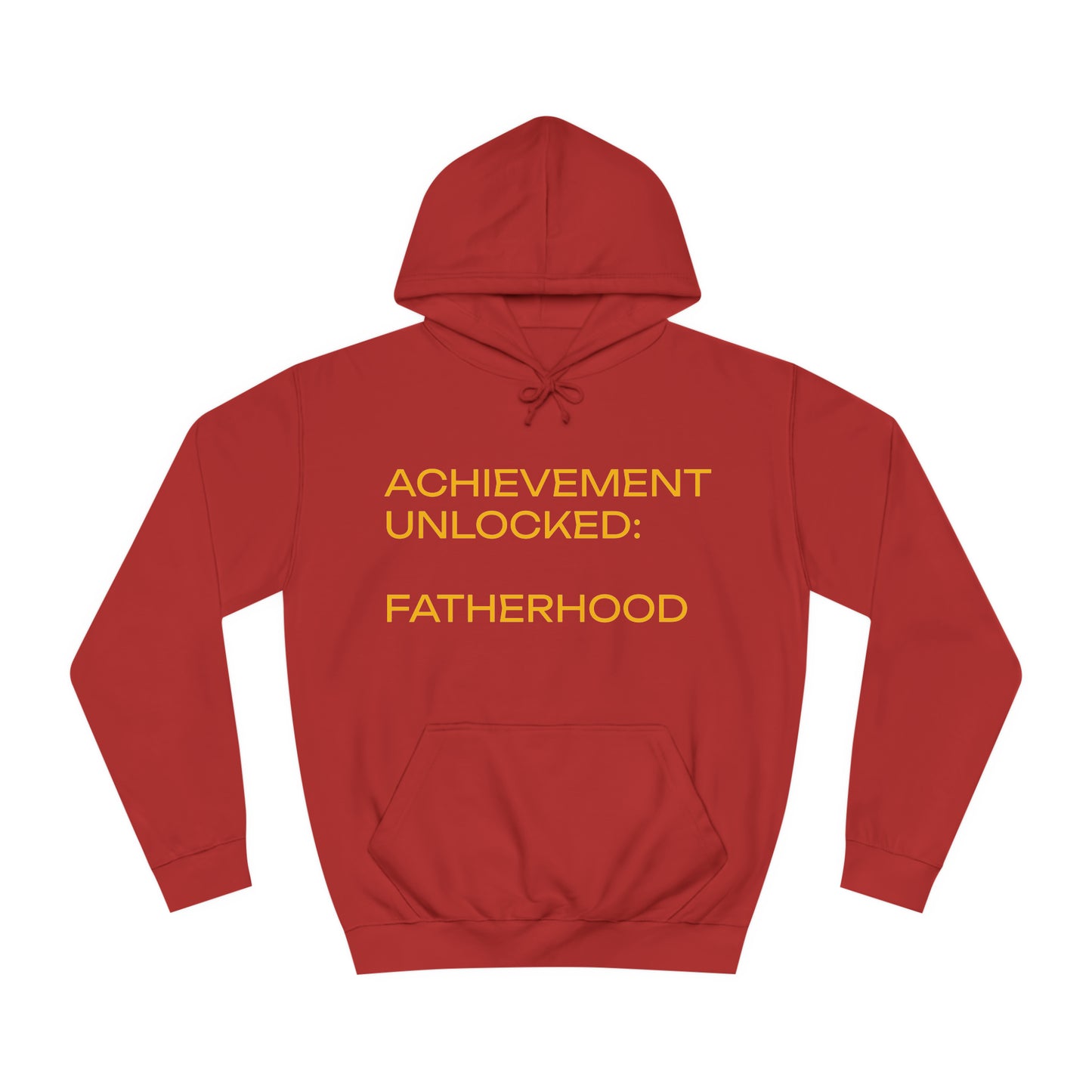 Achievement Unlocked: Fatherhood Hoodie