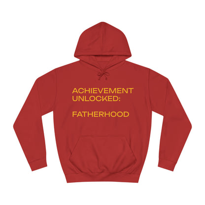 Achievement Unlocked: Fatherhood Hoodie