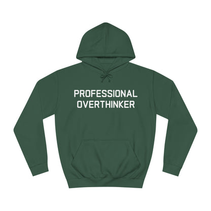 Professional Overthinker Hoodie