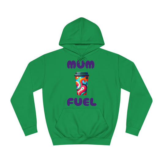 Mum Fuel Hoodie