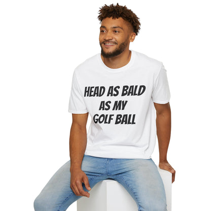 Head As Bald As My Golf Ball T-Shirt