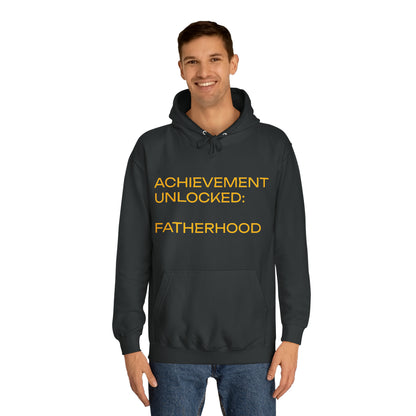 Achievement Unlocked: Fatherhood Hoodie