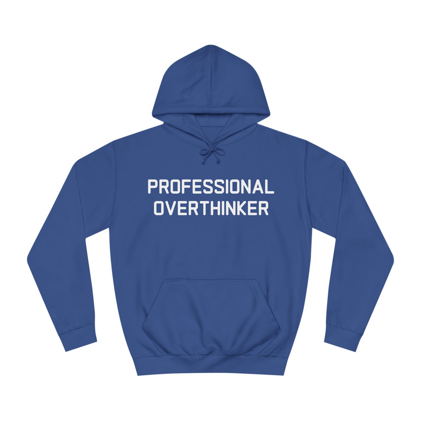 Professional Overthinker Hoodie