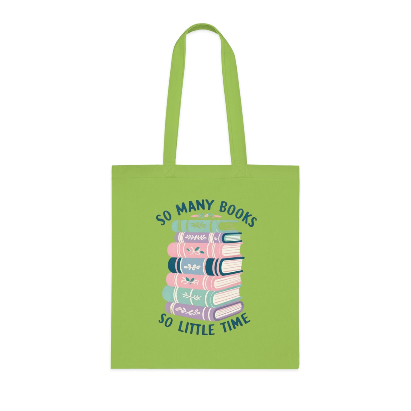 So Many Books, So Little Time Tote Bag - Careless Creations