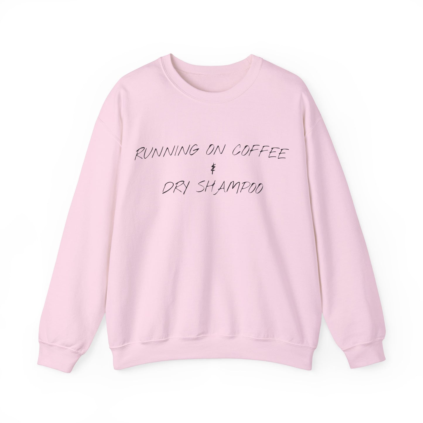 Running On Coffee & Dry Shampoo Jumper