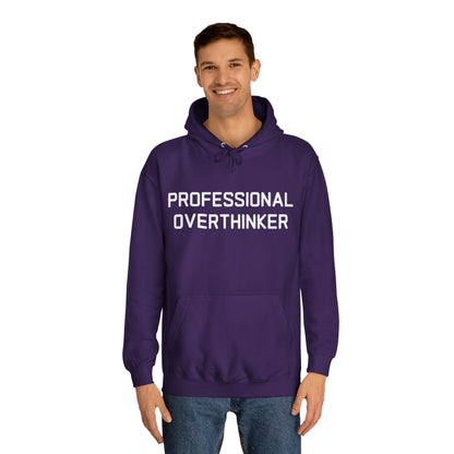 Professional Overthinker Hoodie