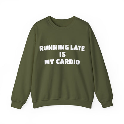 Running Late Is My Cardio Jumper