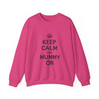 Keep Calm And Mummy On Jumper