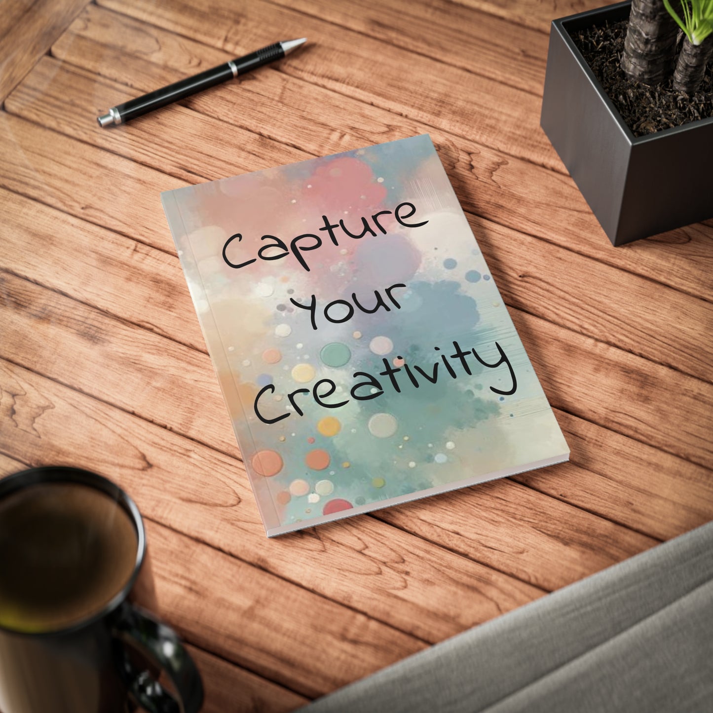 Capture Your Creativity Notebook