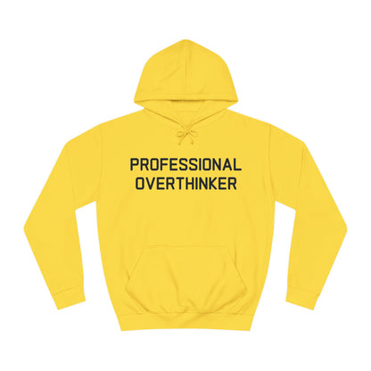 Professional Overthinker Hoodie