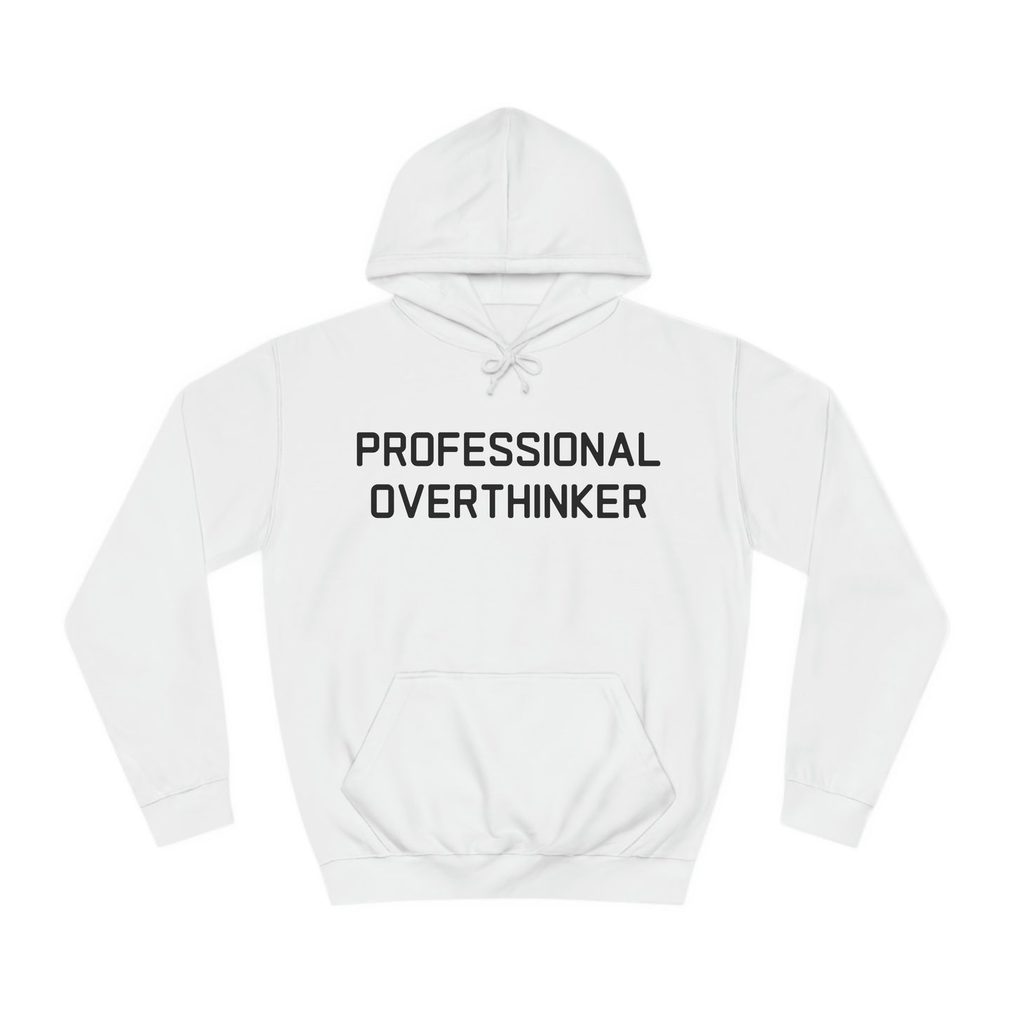 Professional Overthinker Hoodie