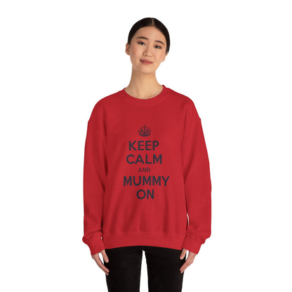 Keep Calm And Mummy On Jumper