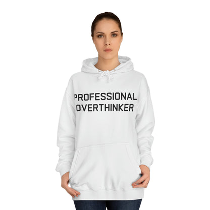 Professional Overthinker Hoodie