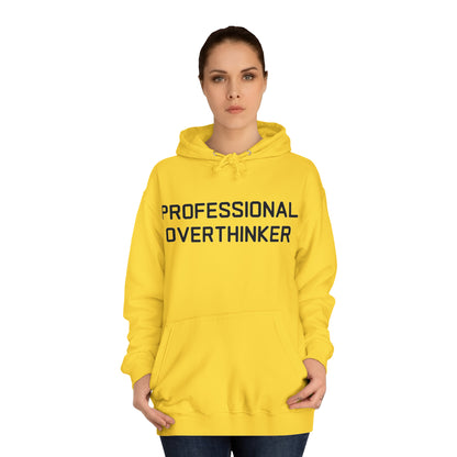 Professional Overthinker Hoodie