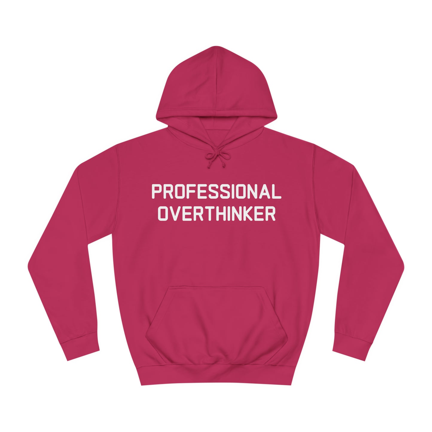 Professional Overthinker Hoodie