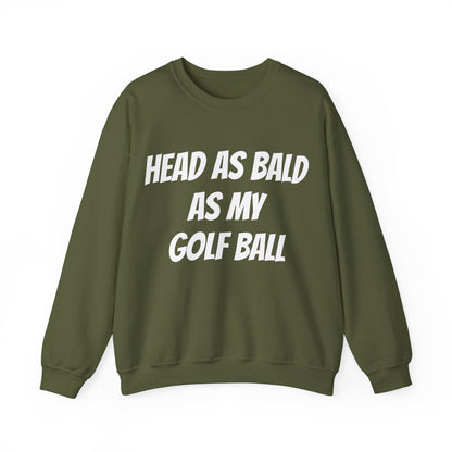 Head As Bald As My Golf Ball Jumper