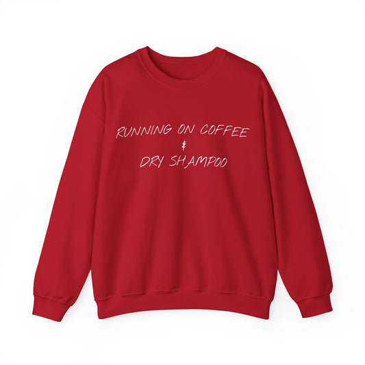 Running On Coffee & Dry Shampoo Jumper