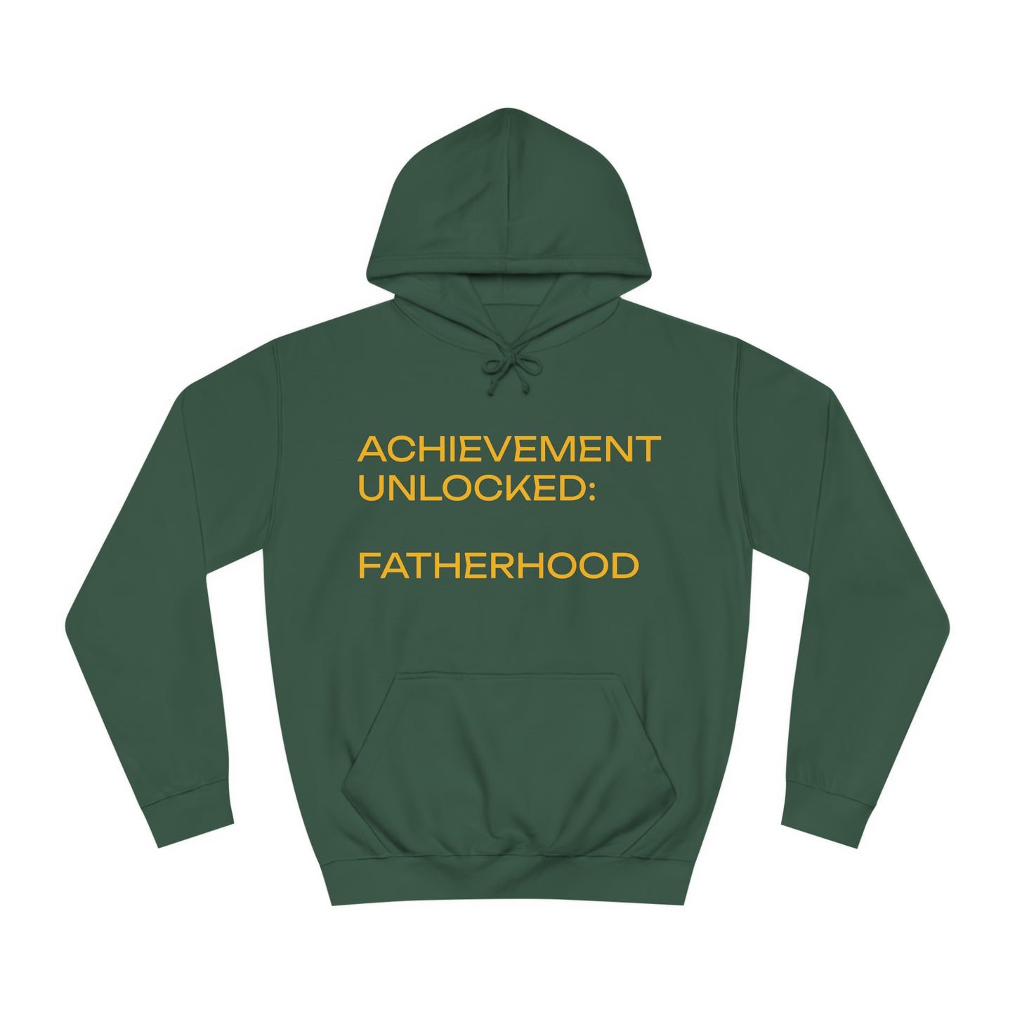 Achievement Unlocked: Fatherhood Hoodie