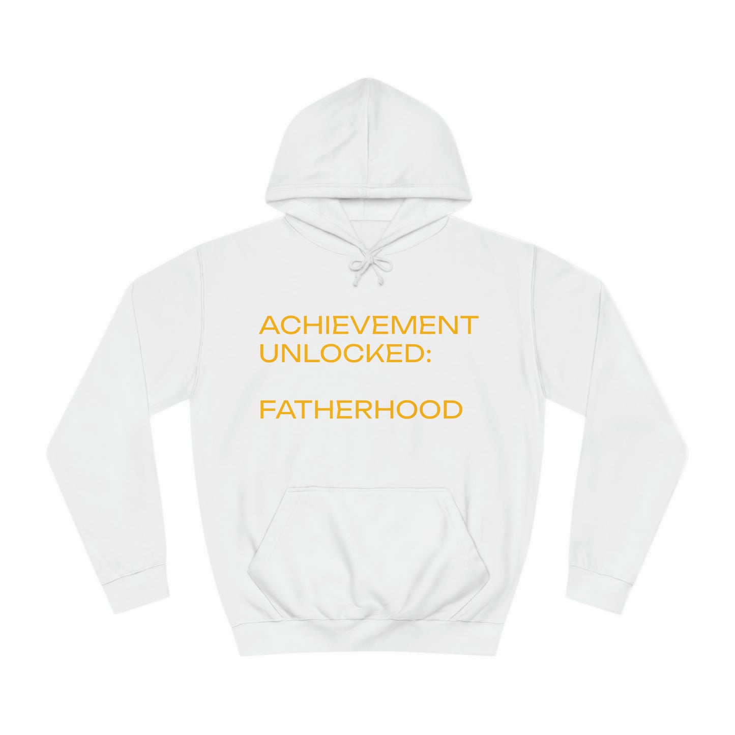 Achievement Unlocked: Fatherhood Hoodie