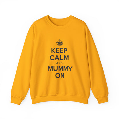 Keep Calm And Mummy On Jumper