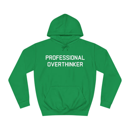 Professional Overthinker Hoodie