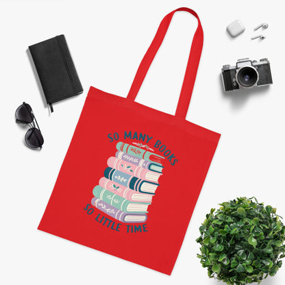 So Many Books, So Little Time Tote Bag - Careless Creations