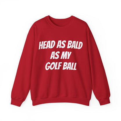 Head As Bald As My Golf Ball Jumper