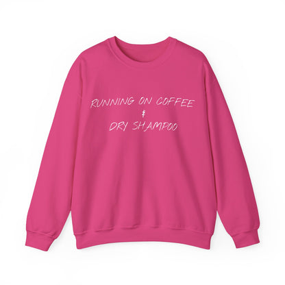 Running On Coffee & Dry Shampoo Jumper