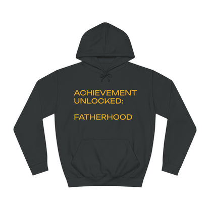 Achievement Unlocked: Fatherhood Hoodie