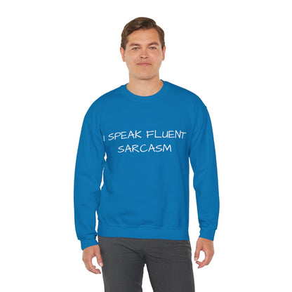 I Speak Fluent Sarcasm Jumper