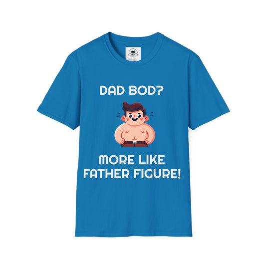 Dad Bod? T-Shirt